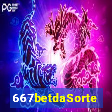 667betdaSorte