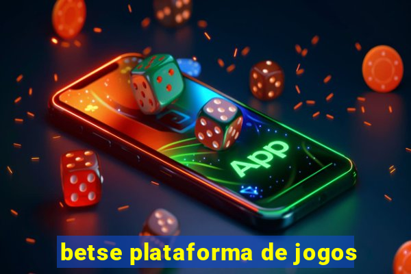 betse plataforma de jogos