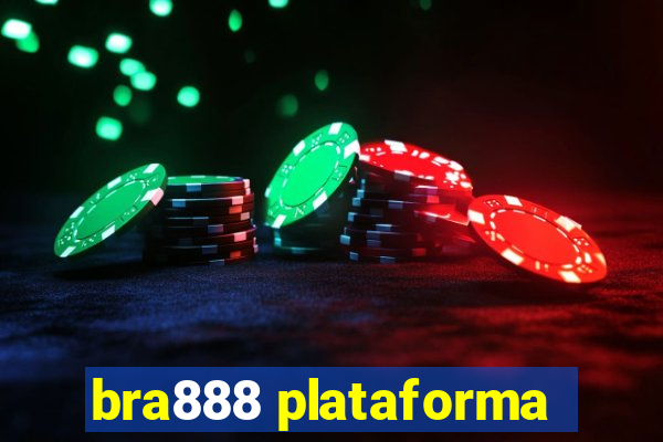 bra888 plataforma