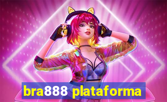 bra888 plataforma