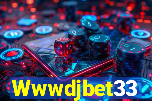 Wwwdjbet33