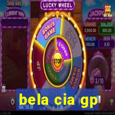 bela cia gp