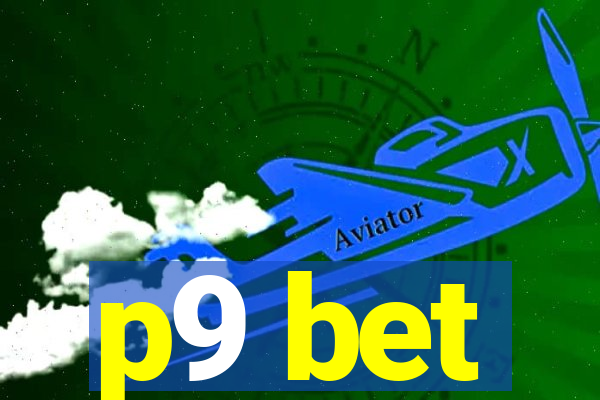 p9 bet