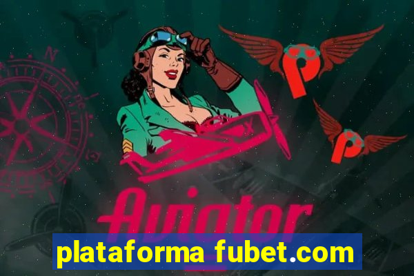 plataforma fubet.com