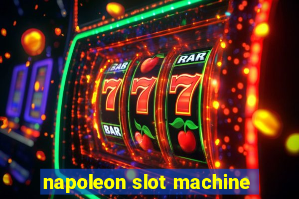 napoleon slot machine