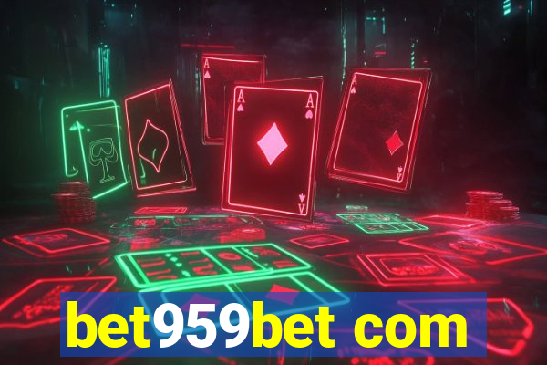 bet959bet com