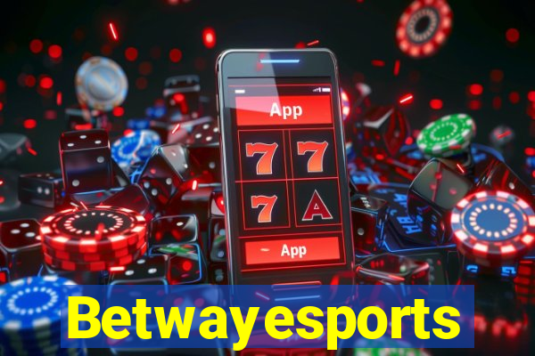 Betwayesports