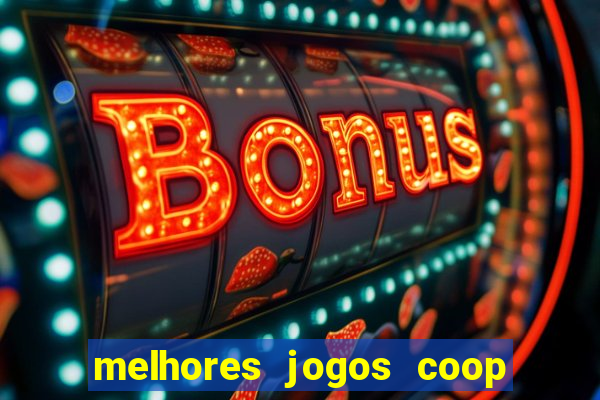 melhores jogos coop local pc