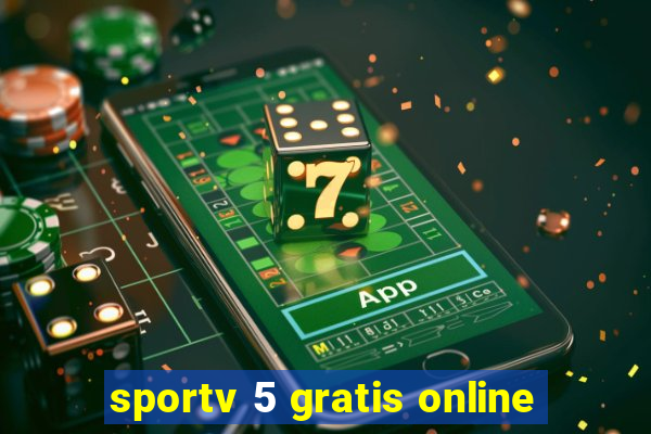 sportv 5 gratis online