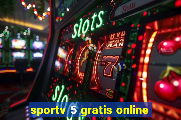 sportv 5 gratis online