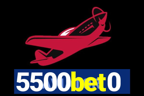 5500bet0