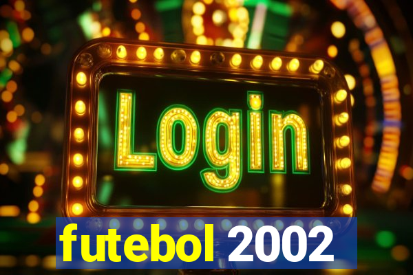 futebol 2002