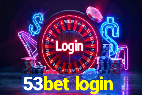 53bet login