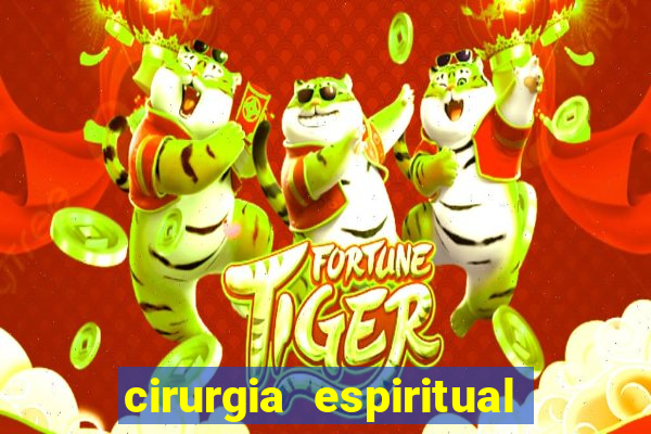 cirurgia espiritual marlon santos