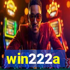 win222a