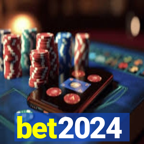 bet2024