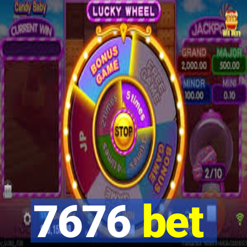 7676 bet