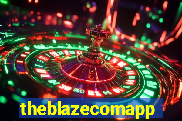 theblazecomapp