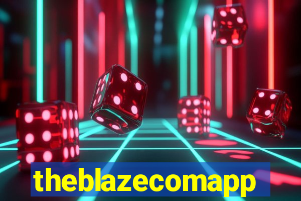 theblazecomapp