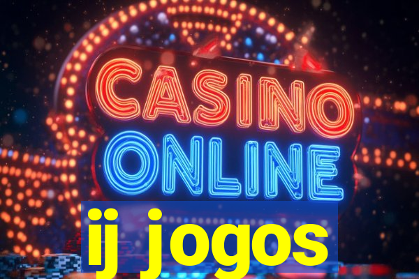 ij jogos