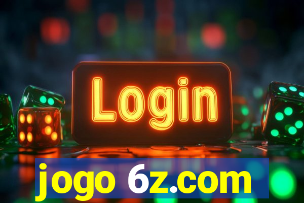 jogo 6z.com