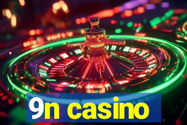 9n casino