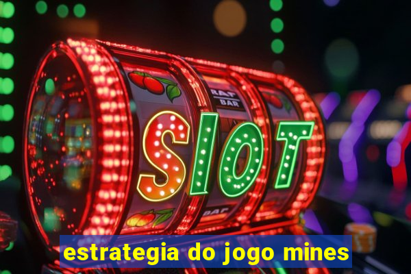 estrategia do jogo mines