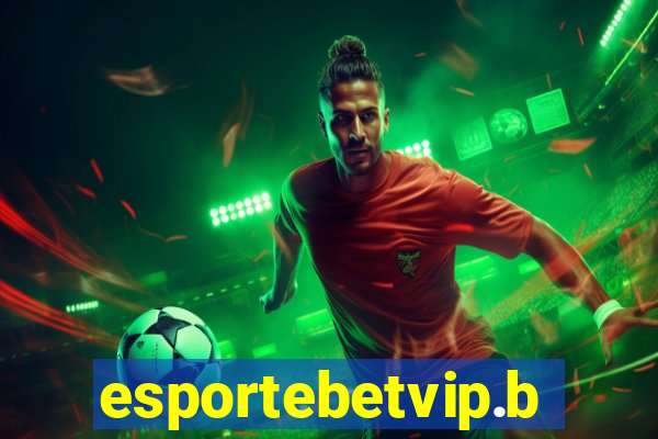 esportebetvip.bet