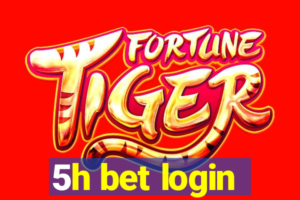 5h bet login