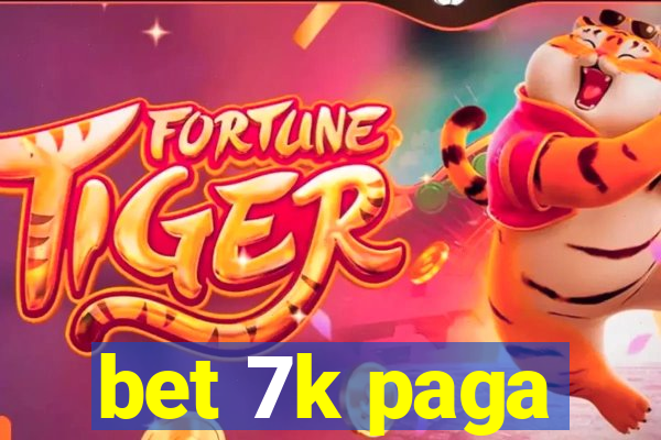 bet 7k paga