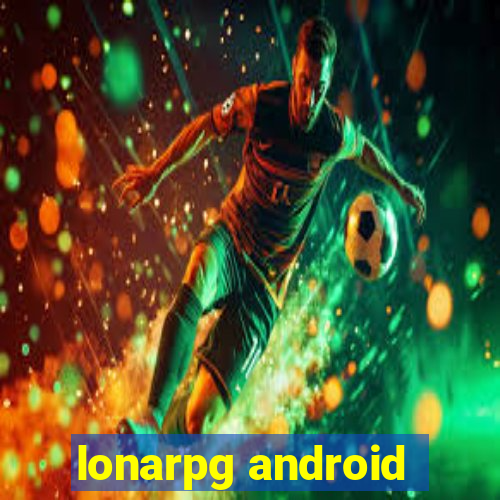 lonarpg android