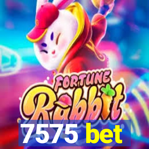 7575 bet