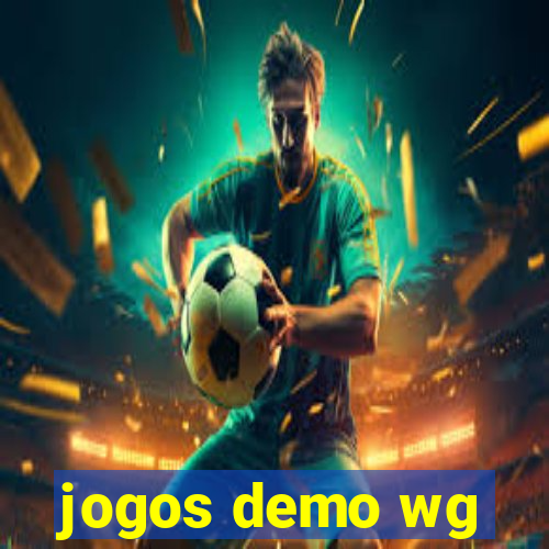 jogos demo wg