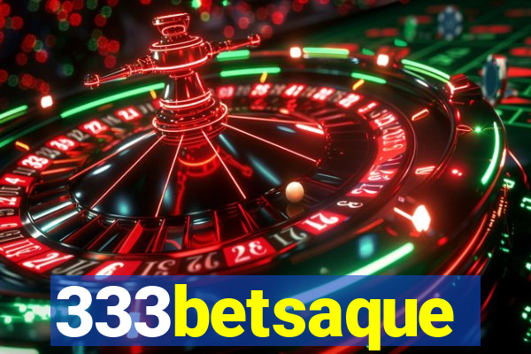 333betsaque
