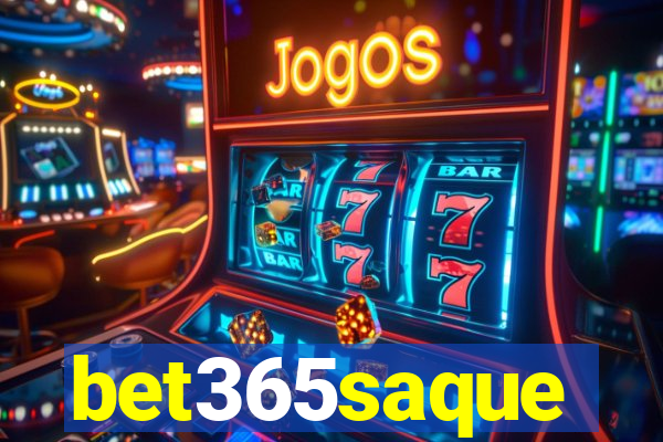 bet365saque