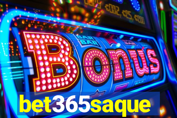 bet365saque