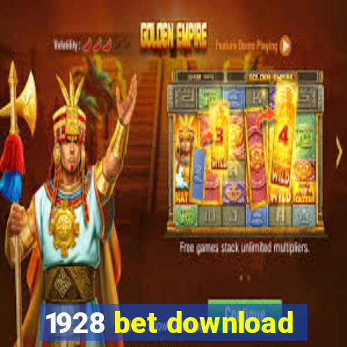 1928 bet download