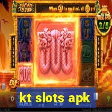 kt slots apk