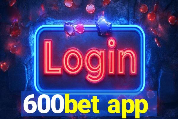 600bet app