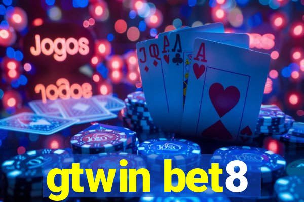 gtwin bet8