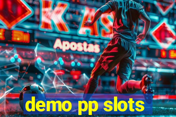 demo pp slots