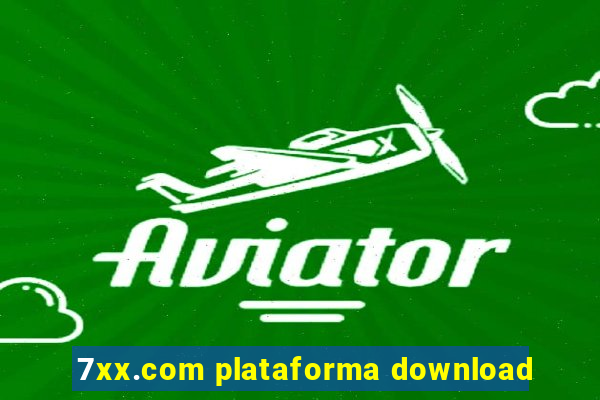 7xx.com plataforma download