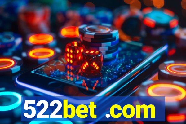 522bet .com