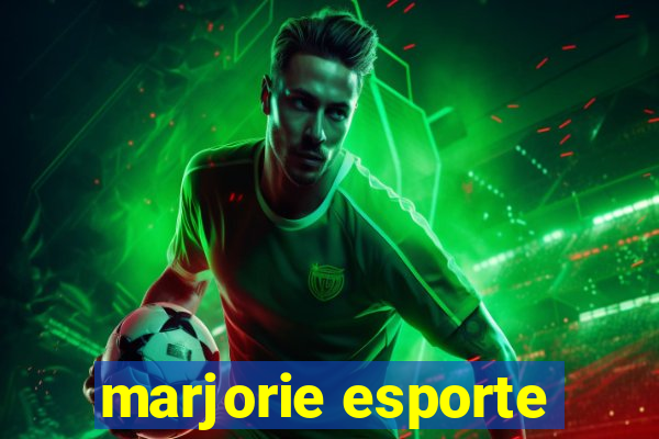 marjorie esporte