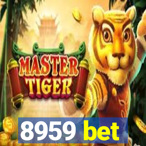 8959 bet