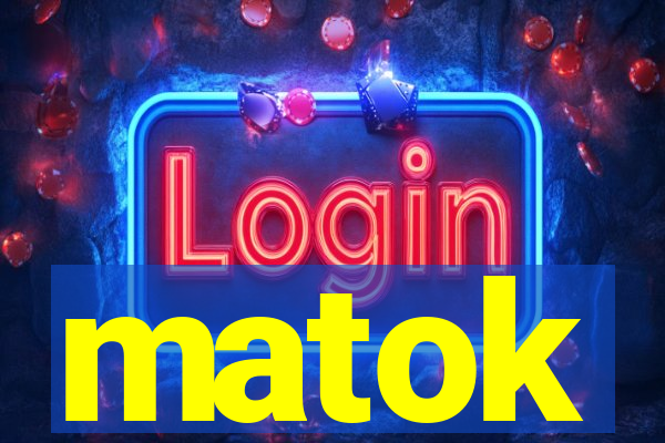 matok