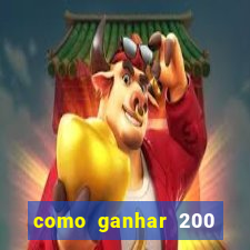 como ganhar 200 reais agora no pix