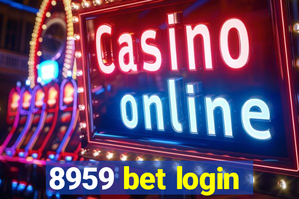 8959 bet login