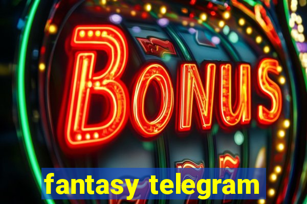 fantasy telegram