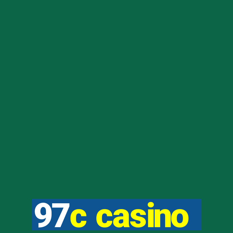 97c casino